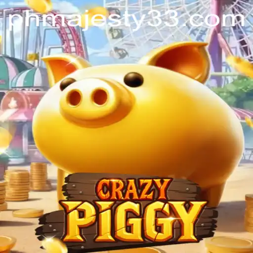 Discovering CrazyPiggy: A Unique Gaming Experience with Majesty33